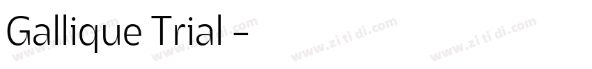 Gallique Trial 字体转换